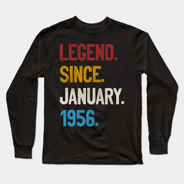 Legend Since January 1956 Tee 65th Birthday Gifts 65 Years Old Long Sleeve T-Shirt by calvinglory04